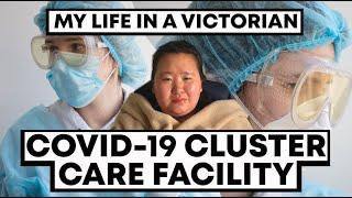 Life in a Victorian Covid-19 Cluster Care Facility | Life With Lian in Quarantine