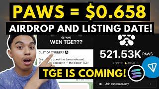 PAWS AIRDROP AND LISTING DATE! PAWS = $0.658 ON PREDICTED LISTING PRICE ON MAJOR EXCHANGES!