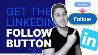 How to get the LinkedIn FOLLOW Button on your Profile  (2022 UPDATED!)