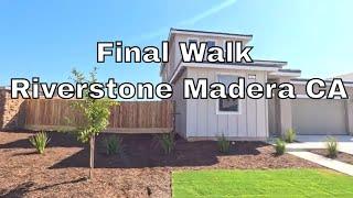 Final Walk Tour - Lennar Homes, Plan Breaker in Riverstone - Madera CA