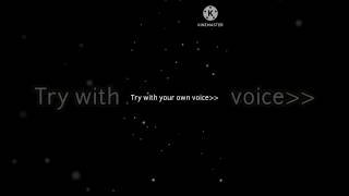 Try with your own voice ️#viral #trending #shorts