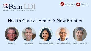 Health Care at Home: A New Frontier