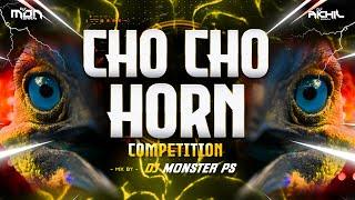 Cho Cho Horn  Competition Mix   Dj Monster PS 