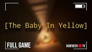 The Baby In Yellow Gameplay | Full Game (No Commentary)
