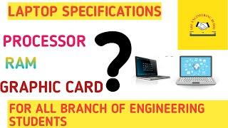 LAPTOP SPECIFICATION FOR ENGINEERING STUDENTS OF ANY BRANCH..#THE ENGINEERING BUDDY