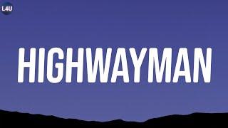 The Highwaymen - Highwayman (Lyrics)