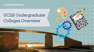 UCSB Undergraduate Colleges Overview