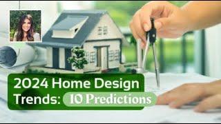 Get your KEYS with KIM! 2024 Home Design Trends: 10ac Leading Predictions