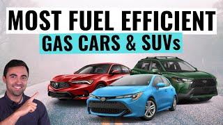 Top 10 MOST Fuel Efficient Gas Cars And SUVs You Can Buy For 2023