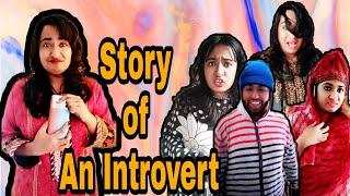 Story of an Introvert / New Funny Video / Thoughts of Shams