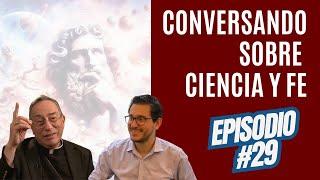 Episodio 29: Conversando sobre Ciencia y Fe con el Cardenal Óscar Andrés Rodríguez Maradiaga