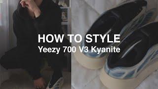 HOW TO STYLE: Yeezy 700 V3 Kyanite | YZY Kyanite Outfit Ideas