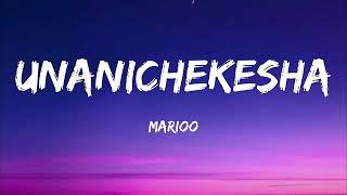 Marioo - Unanichekesha (Official Music Lyrics)