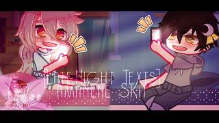 ↺ Late-Night Texts…⇐･ﾟﾟ ꒰AmaNene Skit/TBHK X Gacha Club꒱ (Cringe Warning) スジ