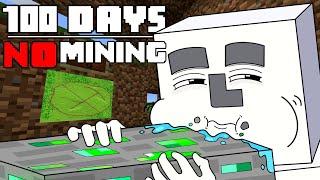 100 Days - [MINECRAFT NO MINING]