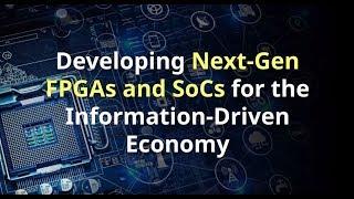 eInfochips & Intel | Designing Next-Gen FPGAs and SoCs for the Information Driven Economy
