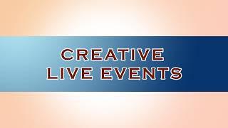 Creative Live Events Live Stream