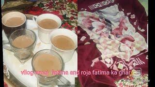 vlog arooj fatima ky ghar ka vlog