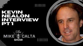 Kevin Nealon Interview Pt. 1 | The Mike Calta Show