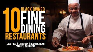 10 Upscale Black Restaurants around the US | Fine Dining