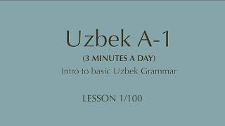 Learn the Uzbek language A-1 Lesson 1/100