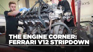 The Engine Corner: Ferrari V12 Stripdown