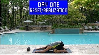 Day One Yoga Workout- Reset and Realization