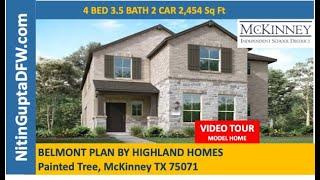 Painted Tree McKinney TX Highland Homes Belmont Plan Video Tour | McKinney New Home  Builders