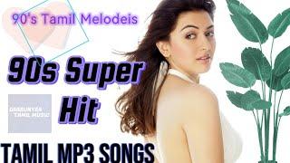 90's Tamil melody songs...90 -களின் தமிழ் Melody பாடல்கள்... #tamil hit song