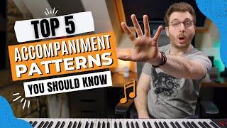 5 Piano Accompaniment Patterns YOU SHOULD KNOW - Piano Lesson