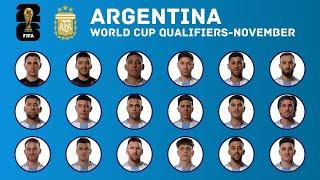 ARGENTINA Squad FIFA World Cup 2026 Qualifiers | November 2024 | FootWorld