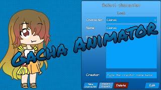 Gacha Animator alpha 0.9 test (RAW, uncut video)