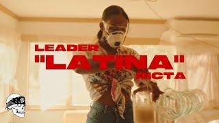 Leaderbrain x RICTA - Latina (Official Music Video)