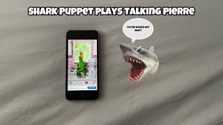 SB Movie: Shark Puppet plays Talking Pierre!