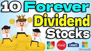 10 Buy and Hold FOREVER Dividend Stocks!