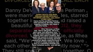 Danny Devito And Rhea Perlman Never Officially Divorced And Still Call Each Other Family