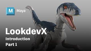 LookdevX in Maya Part 1 - Introduction