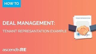 Managing your Deals: Tenant Representation Example | AscendixRE CRM