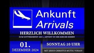 Ev. Kirche Eisern  Gottesdienst 01. Dezember 2024 - 1. Advent