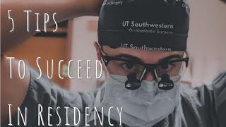 My Top 5 Tips For Succeeding in Residency | Ophthalmology