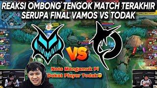 MATCH TERAKHIR SERUPA GRANDFINAL ANTARA VAMOS VS TODAK MPLMY S14