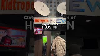 Children’s Museum of Houston