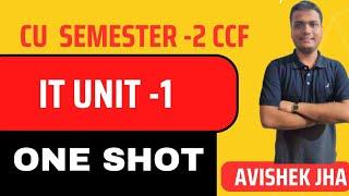 IT Unit -1 |Introduction|One shot| Bcom sem -2 CCF | Calcutta University