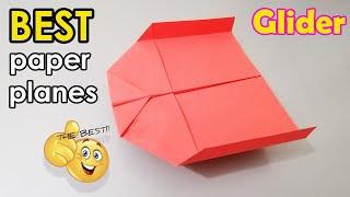 How to make a Paper airplane glider - BEST paper planes