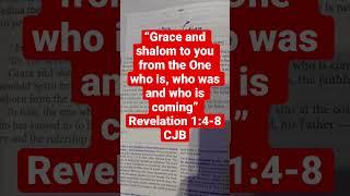 “Grace and shalom to you from the One who is, who was and is to come” Revelation 1:4-8 | CJB