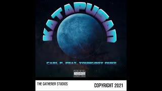 Carl F. - KATAPUSAN feat. YoungBoy Nuke #TheGeeks #TheGathererStudios #67shots #PragmaMixtape