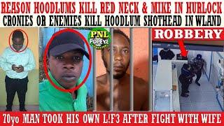 Reason Hoodlums KlLL RedNeck & Deno In Hurlock + Hoodlum ShotHead KlLLED By Hoodlums In WLand + More