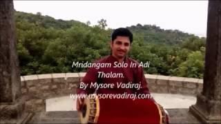 Mridangam Solo |  Mysore Vadiraj | Aadi thalam | Online Mridangam class