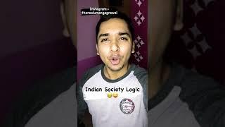 Funny video | Comedy | Vines | Indian Society Logic | Umang Agrawal