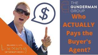 Buyer Agent Fees | Who actually pays the buyer's agent? | First Time Home Buyer Agent Fee Breakdown